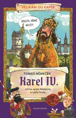 Karel IV. - Tomáš Němeček