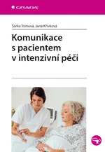 Komunikace s pacientem v intenzivní péči, Tomová Šárka