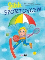 Kniha: Jitík sportovcem od Molavcová Jitka