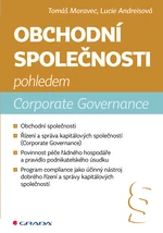 Kniha: Obchodní společnosti pohledem Corporate Governance od Moravec Tomáš