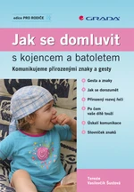 E-kniha: Jak se domluvit s kojencem a batoletem od Vasilovčík Šustová Terezie