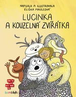 Kniha: Lucinka a kouzelná zvířátka od Mauleová Eliška