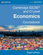 Cambridge IGCSEÂ® and O Level Economics Coursebook Digital Edition