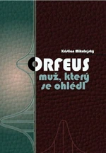 Orfeus - Mikulejský Kristian