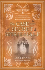 The Case of the Secret Spirit-Half