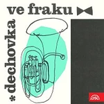 Dechovka ve fraku – Dechovka ve fraku