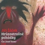 Josef Somr – Hrůzostrašné pohádky