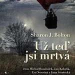 Různí interpreti – Bolton: Už teď jsi mrtvá (MP3-CD) CD-MP3