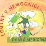 Loutky v nemocnici – Dobrá medicína CD