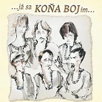 Koňaboj – ...já sa KOŇA BOJím... CD