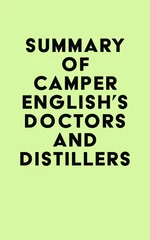 Summary of Camper English's Doctors and Distillers