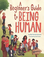 A Beginner's Guide to Being Human