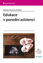 Edukace v porodní asistenci, Dušová Bohdana