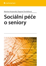 Sociální péče o seniory, Hrozenská Martina