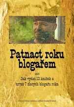 Patnact roku blogařem