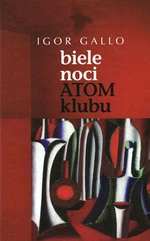 Biele noci Atom klubu - Igor Gallo