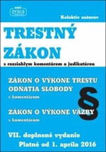 Trestný zákon s rozsiahlym komentárom a judikatúrou