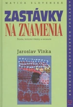 Zastávky na znamenia - Jaroslav Vlnka