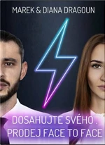 Dosahujte svého - Prodej face to face - Dragoun Marek, Dragoun Diana