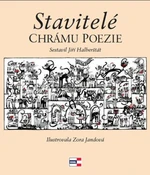 Stavitelé chrámu poezie - Jiří Halberštát, Zora Jandová