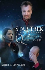 Nová generace 3 - Q - Otázky a odpovědi - Keith R. A. DeCandido