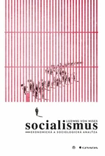 Socialismus - Ludwig von Mises - e-kniha