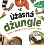 Úžasná džungle