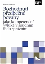 Rozhodnutí předběžné povahy - Martina Küchlerová