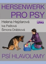 Hersenwerk pro psy - Psí hlavolamy - Šimona Drábková, Helena Pozníčková Hejzlarová, Iva Paštová