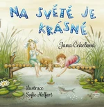 Na světě je krásně - Jana Čekelová, Sofie Helfertová