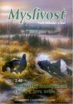 Myslivost 2. díl - Miloslav Vach