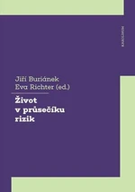 Život v průsečíku rizik - Jiří Buriánek, Eva Richter