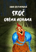 Skoč oběma nohama - Jana Geltnerová - e-kniha