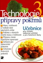 Technologie přípravy pokrmů 3.díl