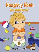 Naughty Noah at Nursery