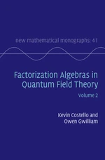 Factorization Algebras in Quantum Field Theory