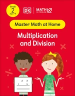 Math â No Problem! Multiplication and Division, Grade 2 ages 7-8