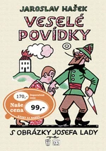 Veselé povídky s obrázky Josefa Lady - Jaroslav Hašek