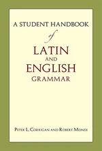 A Student Handbook of Latin and English Grammar