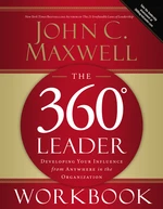 The 360 Degree Leader Workbook