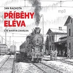 Martin Zahálka – Rachota: Příběhy eléva CD-MP3