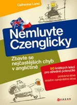 Nemluvte Czenglicky - Zbavte se nejčastějších chyb v angličtině