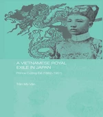 A Vietnamese Royal Exile in Japan