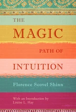 The Magic Path of Intuition