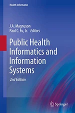 Public Health Informatics and Information Systems