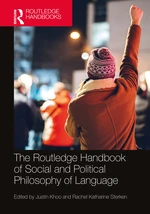 The Routledge Handbook of Social and Political Philosophy of Language