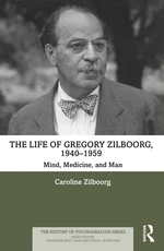 The Life of Gregory Zilboorg, 1940â1959