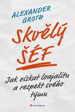 Skvělý šéf, Groth Alexander