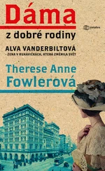 Dáma z dobré rodiny, Fowlerová Anne Therese