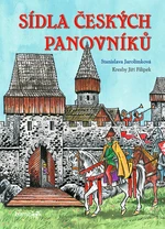 Kniha: Sídla českých panovníků od Jarolímková Stanislava